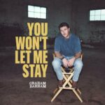 YOU WON'T LET ME STAY از Graham Barham