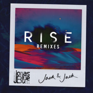 Rise (Remixes) از Jonas Blue