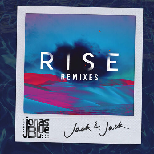 Rise (Remixes, Pt. 2) از Jonas Blue