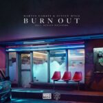 Burn Out (feat. Dewain Whitmore) از Martin Garrix