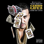 Casino Life 2 Brown Bag Legend از French Montana