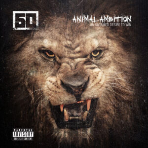 Animal Ambition: An Untamed Desire To Win از 50 Cent