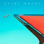 My Type از Saint Motel