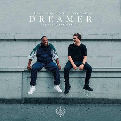 Dreamer (Remixes Vol. 1) از Martin Garrix