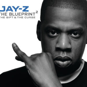 The Blueprint 2: The Gift & The Curse از JAY-Z