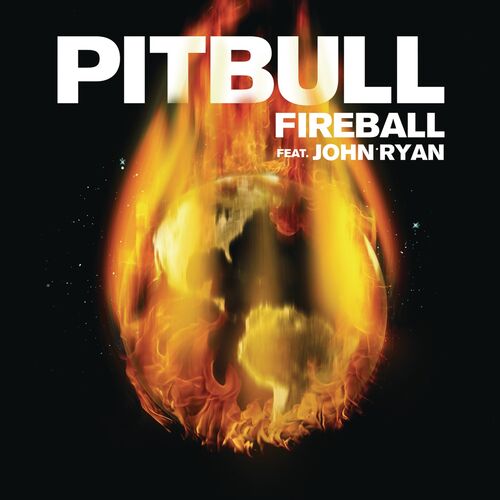 Fireball (feat. John Ryan) از Pitbull