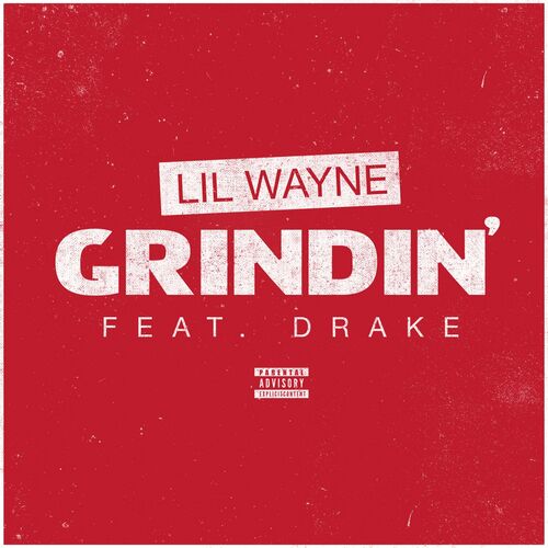 Grindin' از Lil Wayne