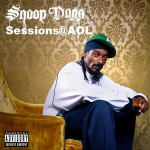 Sessions @ AOL از Snoop Dogg