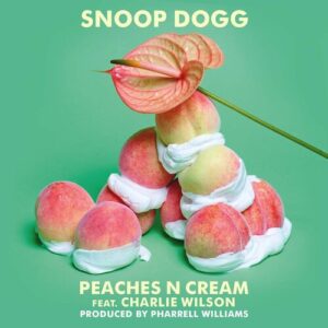 Peaches N Cream (feat. Charlie Wilson) از Snoop Dogg