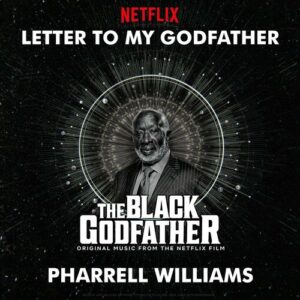 Letter To My Godfather (from The Black Godfather) از Pharrell Williams