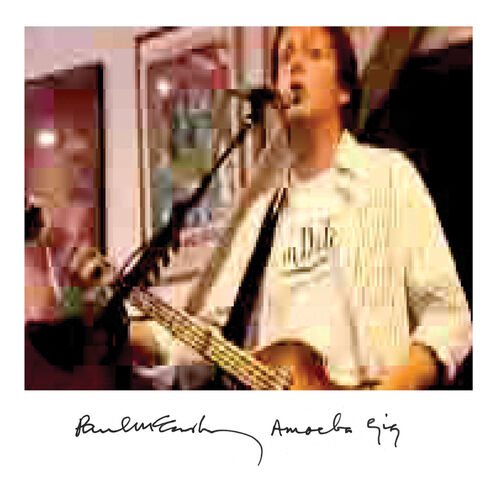 Amoeba Gig (Live) از Paul McCartney