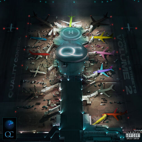 Quality Control: Control The Streets Volume 2 از Quality Control