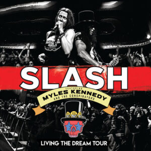 Living The Dream Tour (Live) از Slash