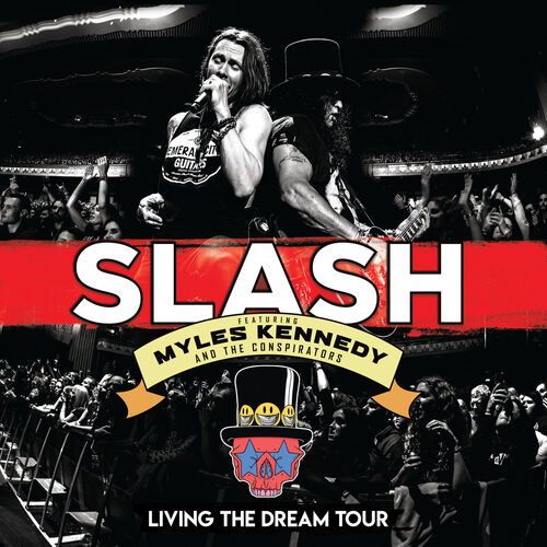 Living The Dream Tour (Live) از Slash