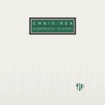 Shamrock Diaries (Deluxe Edition, 2019 Remaster) از Chris Rea