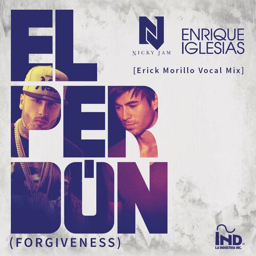 El Perdón (Forgiveness Erick Morillo Vocal Mix) از Enrique Iglesias