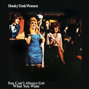 Honky Tonk Women / You Can't Always Get What You Want از The Rolling Stones