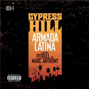 Armada Latina از Cypress Hill