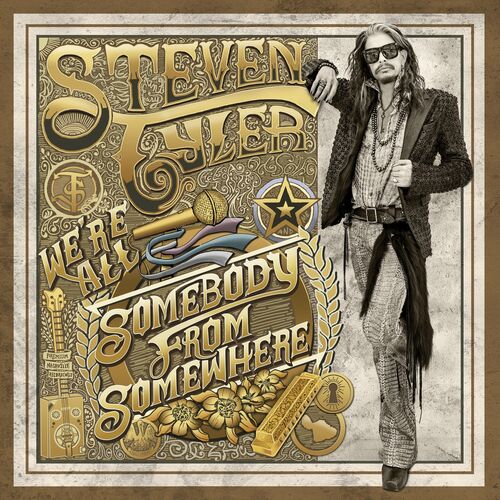 We're All Somebody From Somewhere از Steven Tyler