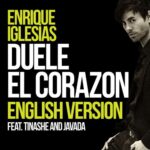 DUELE EL CORAZON (English Version) (feat. Tinashe & Javada) از Enrique Iglesias