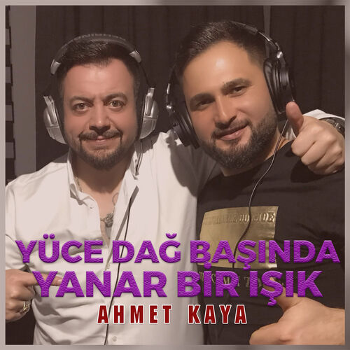 Yüce Dağ Başında Yanar Bir Işık از Ahmet Kaya