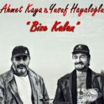 Bize Kalan از Ahmet Kaya