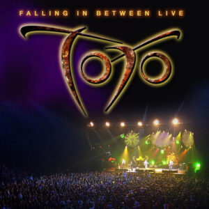 Falling In Between Live از ToTo