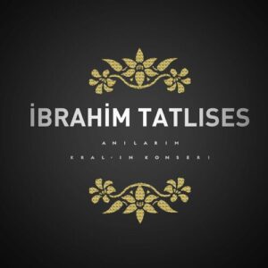 Anılarım (Kral'ın Konseri) از İbrahim Tatlıses