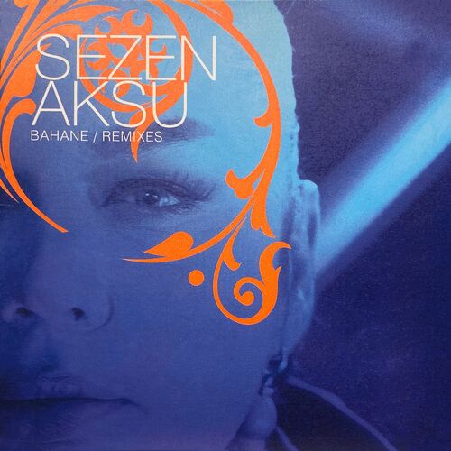 Bahane (Remixes) از Sezen Aksu