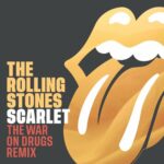 Scarlet (The War On Drugs Remix) از The Rolling Stones