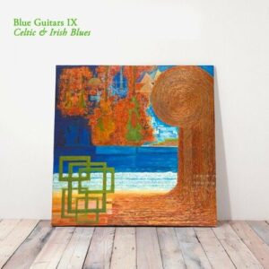 Blue Guitars IX - Celtic & Irish Blues از Chris Rea