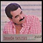 Türküler 2007 از İbrahim Tatlıses