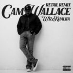 Retail (Remix) از Cam Wallace