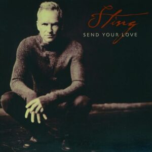 Send Your Love از Sting