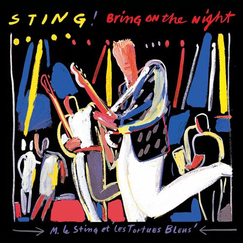 Bring On The Night (Live) از Sting