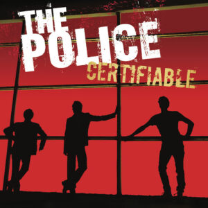 Certifiable (Live in Buenos Aires) از The Police