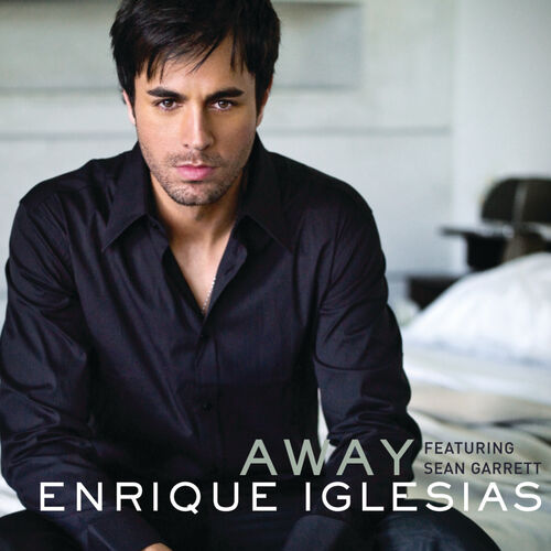 Away (Moto Blanco Club Mix) از Enrique Iglesias