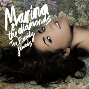 The Family Jewels (Deluxe) از MARINA