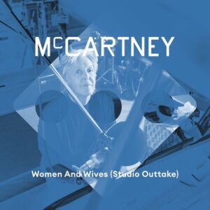 Women And Wives (Studio Outtake) از Paul McCartney