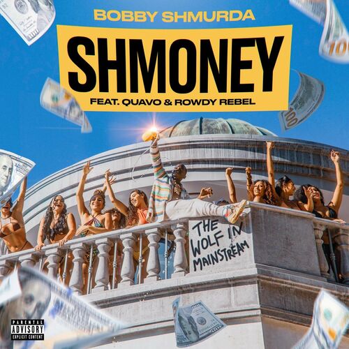 Shmoney (feat. Quavo & Rowdy Rebel) از Bobby Shmurda