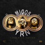 Yung Rich Nation از Migos
