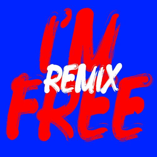 I'm Free (Remixes) از The Rolling Stones