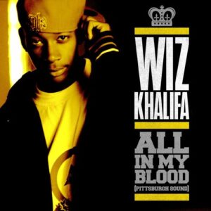 All in My Blood (Pittsburgh Sound) از Wiz Khalifa