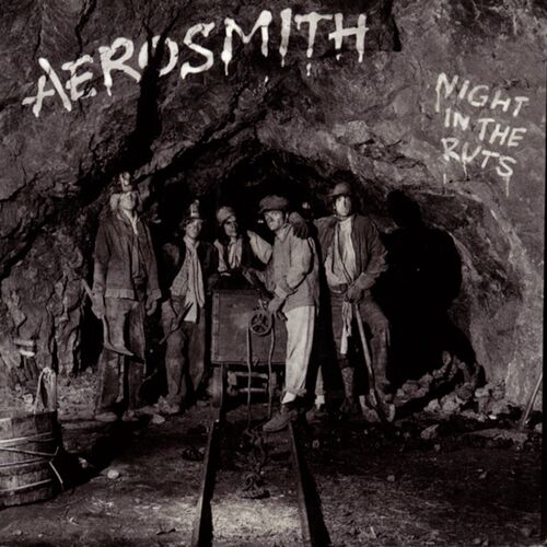 Night In The Ruts از Aerosmith