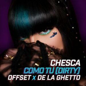 COMO TU (DIRTY) از Chesca