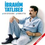 Vur Gitsin Beni - Yemin Ettim (Orjinal Kayıt) از İbrahim Tatlıses
