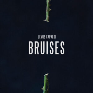 Bruises از Lewis Capaldi