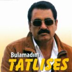 Bulamadım از İbrahim Tatlıses
