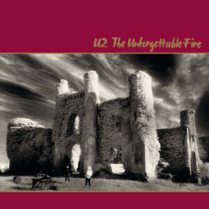 The Unforgettable Fire (Deluxe Edition Remastered) از U2