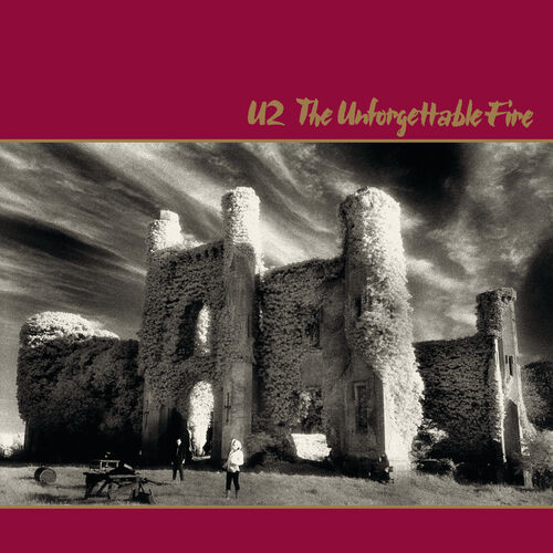 The Unforgettable Fire (Deluxe Edition Remastered) از U2